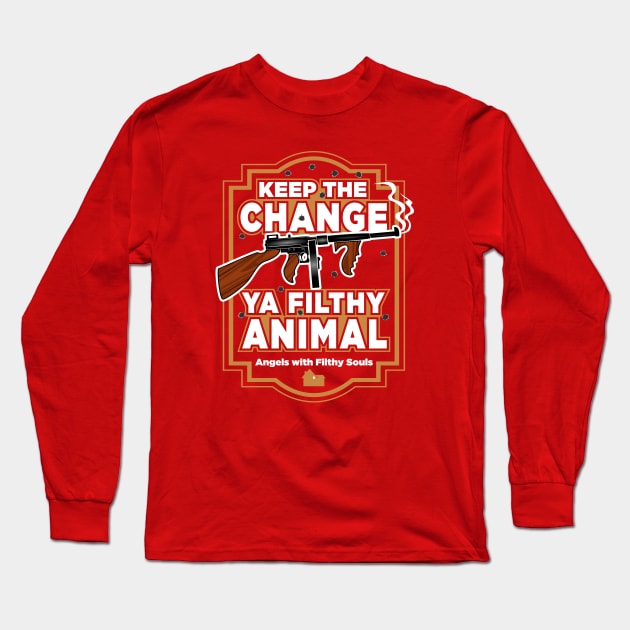 Ya Filthy Animal Long Sleeve T-Shirt by Alema Art